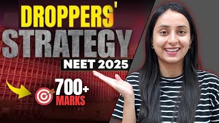 Best Strategy for NEET 2025 DROPPERS  Score 700 Marks neet neet2025 study [upl. by Silvano]