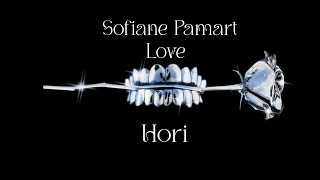 Sofiane Pamart  Love  Hori [upl. by Audsley]