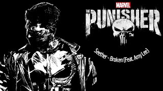 The Punisher Season 1  Broken  Seether Feat Amy Lee [upl. by Narak263]