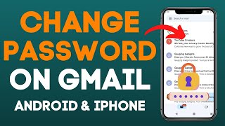 How to Change Gmail Password  iPhone amp Android Phone [upl. by Shayne]