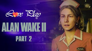 L💖ve Play Alan Wake II  Part 2  Oh Deer [upl. by Tnecillim]