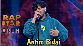 ANTIM BIDAI  Arun shahi RAP STAR  prod by ManiacTracks [upl. by Silvanus]