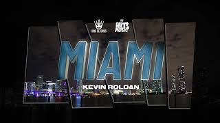 Kevin Roldan  Miami Lyric Video [upl. by Lehplar]