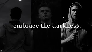 EMBRACE THE DARKNESS  Motivational Speech [upl. by Power161]