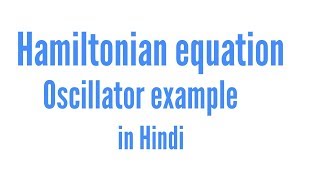 Hamiltonian equation of motion for harmonic oscillator [upl. by Melvena]