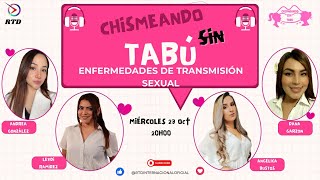 ENFERMEDADES DE TRANSMISIÓN SEXUAL CHISMEANDO SIN TABÚ RtdInternacional [upl. by Kcinom]