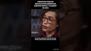 CHRISTIANE TORLONI RELATA FATOS ESPIRITUAIS OCORRIDOS DURANTE GRAVAÇÃO DA NOVELA “A VIAGEM” DE 1994 [upl. by Eigna]