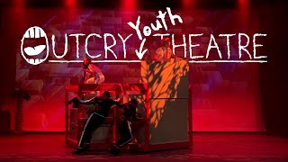 Outcry Youth Theatre [upl. by Llenrrad555]