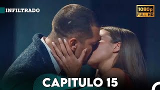 Infiltrado Capítulo 15 Doblado en Español FULL HD [upl. by Alul]