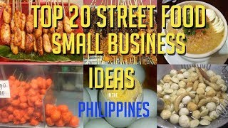 Top 20 Street Food Small business Ideas Philippines  Philippine Street Food [upl. by Losiram909]