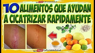 10 Alimentos que Ayudan a Cicatrizar RápidamenteAlimentos para Sanar Heridas [upl. by Nivlem]