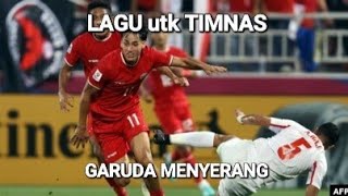 Serangan Garuda  Lagu untuk Timnas Indonesia [upl. by Herrod878]