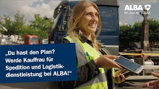 Ausbildung als Kauffrau für Spedition und Logistikdienstleistung mwd bei ALBA [upl. by Weaks]