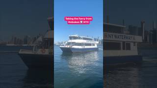 How To Take The Ferry From Hoboken NJ to Midtown New York City [upl. by Oj]