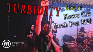 TURBIDITY  Full Live Performance at FLOWER CITY DEATH FEST 2023  3rd Chapter [upl. by Rahcir298]