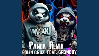 Panda Remix feat GR3NBOY [upl. by Juieta703]