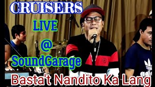 Bastat Nandito Ka LangCRUISERS BOHOL BANDLIVE  SoundGarage StudioJOHN REY FUERTESJohnjim tv [upl. by Amis]