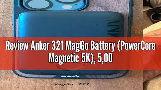 Review Anker 321 MagGo Battery PowerCore Magnetic 5K 5000mAh Magnetic Wireless Portable Charger [upl. by Nnylkcaj820]