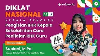 1 Diklat 38JP  Pengisian RHK Kepala Sekolah dan Cara Penilaian RHK Guru [upl. by Edgerton]