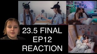 235 Final Ep12 REACTION [upl. by Cissy]