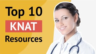 Top 10 Best KNAT Resources  Kaplan Nursing Top 10 Resources [upl. by Aiker]