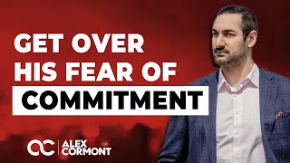 Fear of Commitment How to Help Him Overcome It Once And For All [upl. by Irbua]