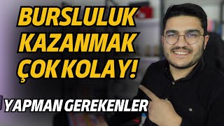 Bursluluk Kazanmak Çok Kolay Yapman Gerekenleri Anlatıyorum [upl. by Mccall]