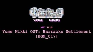 Yume Nikki OST Barracks Settlement Extended [upl. by Roane366]