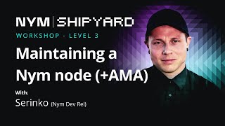 Maintaining a Nym node  Operators AMA [upl. by Ros]