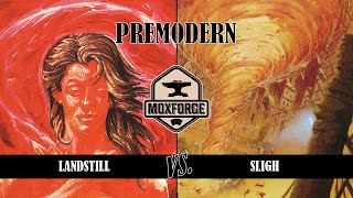 🇬🇧 Premodern Landstill vs Sligh [upl. by Nev]