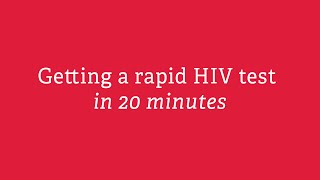 Getting a rapid HIV test in 20 minutes [upl. by Leeanne]