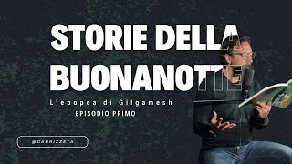 LEpopea di Gilgamesh episodio primo [upl. by Name]