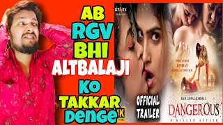 RGVS Dangerous Trailer Review  Naina Ganguly Apsara Rani  Lesbian Movie [upl. by Kean256]