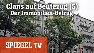 Clans auf Beutezug 5 Die AbouChakers ein Rentnerpaar und eine Immobilie  SPIEGEL TV [upl. by Ayyidas]