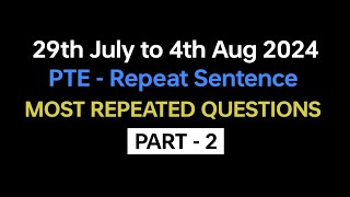 PTE Repeat Sentence Part2 July Exam Prediction  repeat sentence practice pte 2024 pte [upl. by Anaitsirhc453]