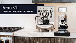 Bezzera BZ 10 Espresso Machine Overview [upl. by Hekker]