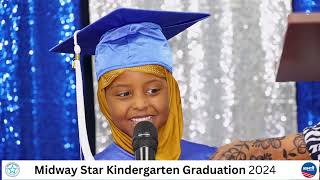 Midway Star Kindergarten Graduation 2024 [upl. by Brenda]