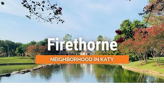 Community in Katy TX Firethorne [upl. by Brigit803]