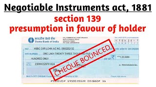 SECTION 139 OF NEGOTIABLE INSTRUMENTS ACT [upl. by Letnoj919]