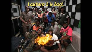 Lautano 2 single this july [upl. by Crotty]