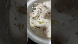 Ukma with Mil Maker Curry  Upma [upl. by Dnomra56]