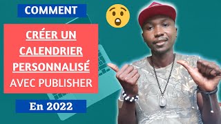 comment créer un calendrier personnalisé avec publisher en 2022 [upl. by Barabbas]