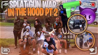 SPLATRBALL WAR IN THE HOOD PART 2 GOT INTENSE [upl. by Ledah]