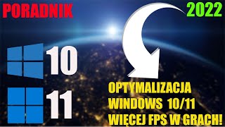 JAK MIEĆ WIĘCEJ FPS W GRACH Optymalizacja Windows 1011 2022 [upl. by Akirdnahs20]