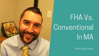 FHA vs Conventional In Massachusetts [upl. by Harwill]