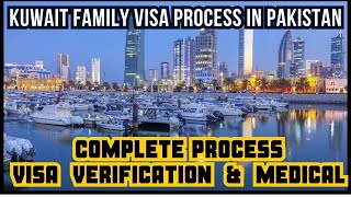 How To Get A Kuwait Family Visa In Pakistan Stepbystep Guide For Visa Verification And Medical [upl. by Zabrina]