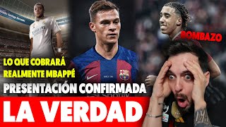 🚨BOMBAZO MBAPPÉ La VERDAD de lo QUE COBRARÁ y FECHA PRESENTACIÓN · PLAN BARÇA con KIMMICH · YORO 💣 [upl. by Olga]