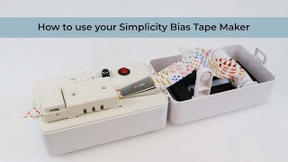 Simplicity Bias Tape Maker  How to use your machine [upl. by Slrahc]