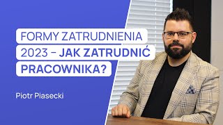 Formy zatrudnienia 2023  UoP zlecenie B2B [upl. by Gavriella]