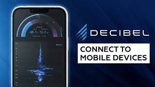 Connect Decibel to many mobile devices iOS  Android  Unlimited real time displays [upl. by Ariam]